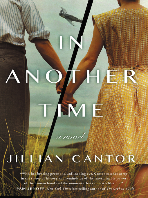 Jillian Cantor创作的In Another Time作品的详细信息 - 可供借阅